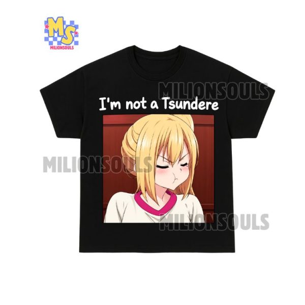 I’m Not A Tsundere Shirt Ver 1